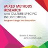 Mixed Methods Research and Culture-Specific Interventions: Program Design and Evaluation (Mixed Methods Research Series Book 2) (PDF)