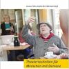 Theatertechniken für Menschen mit Demenz (Demenz Support Stuttgart) (PDF) Theatertechniken für Menschen mit Demenz (Demenz Support Stuttgart) (PDF)