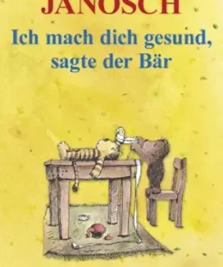 Ich mach dich gesund, sagte der Bär: Die Geschichte, wie der kleine Tiger einmal krank war (German Edition) (EPUB)