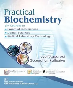 Practical Biochemistry for Courses in • Paramedical Sciences • Dental Sciences • Medical Laboratory Technology (PDF)