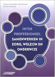 Interprofessioneel samenwerken in zorg, welzijn en onderwijs, 2nd Edition (EPUB)