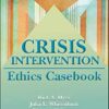Crisis Intervention Ethics Casebook (PDF)