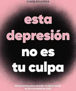 Esta depresión no es tu culpa (Spanish Edition) (EPUB)