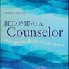 Becoming a Counselor: The Light, the Bright, and the Serious (EPUB)