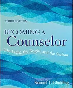 Becoming a Counselor: The Light, the Bright, and the Serious (EPUB)