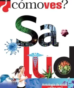 Antología de salud. ¿Cómo ves? (Spanish Edition) (EPUB)