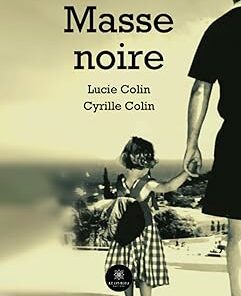 Masse Noire (French Edition) (EPUB)