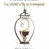 Parole d’un pharmacien: La vérité s’ils se trompent (French Edition) (EPUB)
