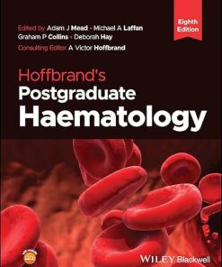 Hoffbrand’s Postgraduate Haematology, 8th Edition (epub)