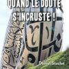 Quand le doute s’incruste ! (French Edition) (EPUB) Quand le doute s’incruste ! (French Edition) (EPUB)