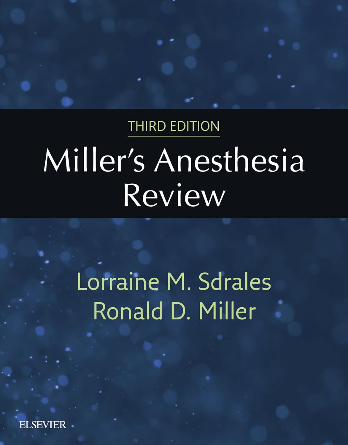 Miller’s Anesthesia Review, 3rd Edition (PDF) Miller’s Anesthesia Review, 3rd Edition (PDF)