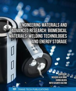 Engineering Materials and Advanced Research: Biomedical Materials, Welding Technologies and Energy Storage (PDF)
