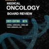 Agrawal’s Medical Oncology Board Review 2025 (PDF)