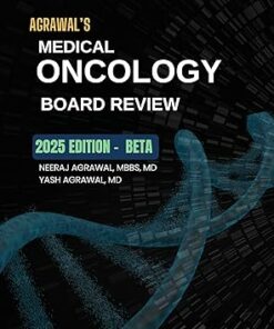 Agrawal’s Medical Oncology Board Review 2025 (PDF)