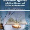Transformative Approaches to Patient Literacy and Healthcare Innovation (PDF)