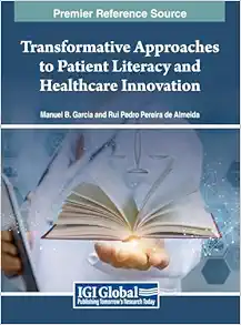 Transformative Approaches to Patient Literacy and Healthcare Innovation (EPUB)
