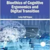 Bioethics of Cognitive Ergonomics and Digital Transition (EPUB)