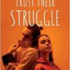 Trust Their Struggle: A Christian Approach to Proactive Suicide Prevention in Children and Youth for Parents, Pastors, and the Christian Community (EPUB)