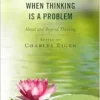 When Thinking Is a Problem: About and Beyond Thinking (PDF)
