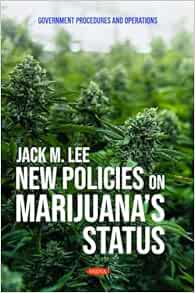 New Policies on Marijuana’s Status (PDF)