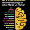 The Neuroscience of Psychedelics: The Pharmacology of What Makes Us Human, 2nd Edition (EPUB)