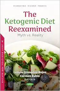 The Ketogenic Diet Reexamined: Myth vs. Reality (PDF) The Ketogenic Diet Reexamined: Myth vs. Reality (PDF)