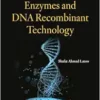 Enzymes and DNA Recombinant Technology (PDF)