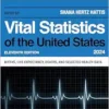 Vital Statistics of the United States 2024: Births, Life Expectancy, Death, and Selected Health Data (U.S. DataBook Series), 11th Edition (PDF)