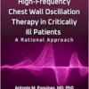 High-Frequency Chest Wall Oscillation Therapy in Critically Ill Patients: A Rational Approach (PDF)
