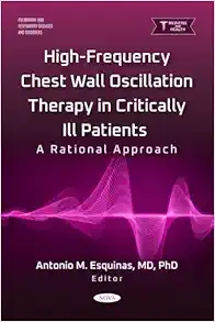 High-Frequency Chest Wall Oscillation Therapy in Critically Ill Patients: A Rational Approach (PDF) High-Frequency Chest Wall Oscillation Therapy in Critically Ill Patients: A Rational Approach (PDF)