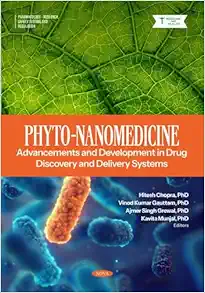 Phyto-Nanomedicine: Advancements and Development in Drug Discovery and Delivery Systems (PDF) Phyto-Nanomedicine: Advancements and Development in Drug Discovery and Delivery Systems (PDF)