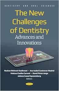The New Challenges of Dentistry: Advances and Innovations (PDF)