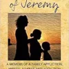 For the Love of Jeremy: A Memoir of a Family Affliction: Mental Illness and Addiction (PDF)