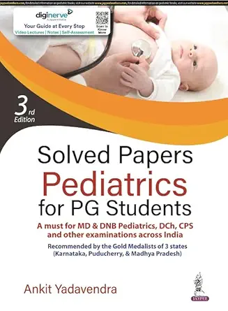 Solved Papers Pediatrics for PG Students, 3rd Edition (PDF) Solved Papers Pediatrics for PG Students, 3rd Edition (PDF)