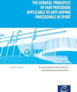 The general principles of fair procedure applicable to anti-doping proceedings: Recommendation CM/Rec(2022)14 (EPUB)
