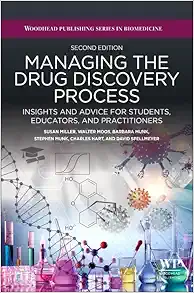 Managing the Drug Discovery Process: Insights and advice for students, educators, and practitioners, 2nd Edition (EPUB)