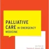 Palliative Care in Emergency Medicine (WHAT DO I DO NOW EMERGENCY MEDICINE) (EPUB)