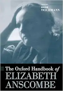 The Oxford Handbook of
Elizabeth Anscombe (Oxford Handbooks) (PDF)