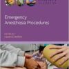 Emergency Anesthesia Procedures (ANESTHESIA ILLUSTRATED) (EPUB)