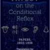 Pavlov on the Conditional Reflex: Papers, 1903-1936 (PDF ) Pavlov on the Conditional Reflex: Papers, 1903-1936 (PDF )