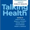 Talking Health: A New Way to
Communicate about Public Health (PDF)