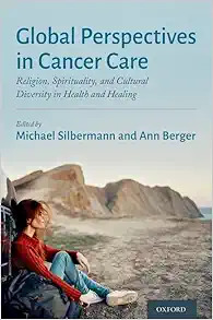 Global Perspectives in Cancer
Care: Religion, Spirituality, and Cultural Diversity in Health and Healing
(EPUB) Global Perspectives in Cancer
Care: Religion, Spirituality, and Cultural Diversity in Health and Healing
(EPUB)