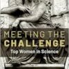 Meeting the Challenge: Top Women in Science (EPUB) Meeting the Challenge: Top Women in Science (EPUB)
