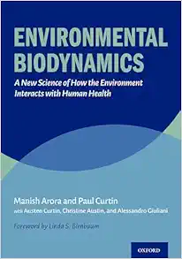 Environmental Biodynamics: A
New Science of How the Environment Interacts with Human Health (EPUB)