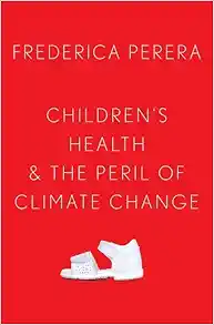 Children’s Health and the
Peril of Climate Change (PDF)
