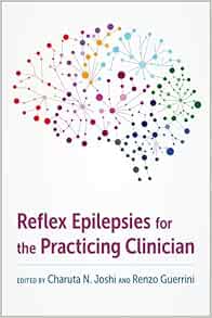 Reflex Epilepsies for the Practicing Clinician (PDF) Reflex Epilepsies for the Practicing Clinician (PDF)