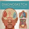 Diagnosketch: A Visual Guide
to Medical Diagnosis for the Non-Medical Audience (EPUB)