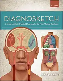 Diagnosketch: A Visual Guide
to Medical Diagnosis for the Non-Medical Audience (EPUB)