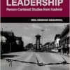 Militant Leadership: Person-Centered Studies from Kashmir (EPUB) Militant Leadership: Person-Centered Studies from Kashmir (EPUB)