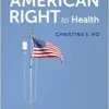 Normalizing an American Right to Health (PDF ) Normalizing an American Right to Health (PDF )